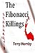 The Fibonacci Killings