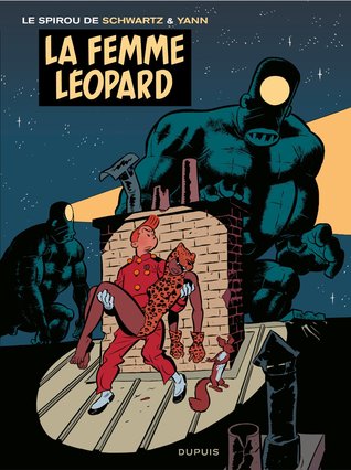 Spirou et la femme léopard (Une Aventure de Spirou et Fantasio par...  #7)