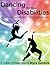 Dancing On Your Disabilities by Myra Goldick