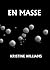 En Masse by Kristine Williams