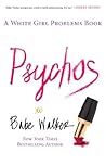 Psychos: A White ...