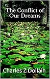 The Conflict of Our Dreams