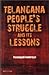 Telangana People's Struggle and its Lessons