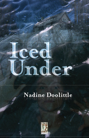 Iced Under (Gatineau Hills Mystery, #1)