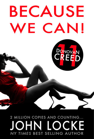 Because We Can! (Donovan Creed Book 11)