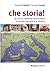 Che storia! La storia itali...