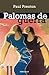 Palomas de guerra (Spanish Edition)
