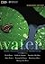 National Geographic Learning Reader Water: Global Challenges and Policy of Freshwater Use, 1st ed.