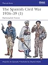 The Spanish Civil War 1936–39 (1) by Alejandro M. de Quesada