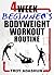 4 Week Beginners Bodyweight Workout Routine by Troy Adashun
