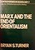 Marx And The End Of Orientalism (Controversies in Sociology, #7)