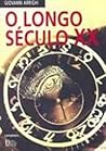 O Longo Século XX...