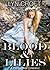Blood & Lilies (Bloodlines, #1)