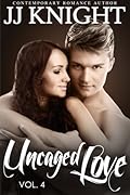 Uncaged Love, Volume 4