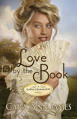 Love by the Book (Ladies of Summerhill, #3)