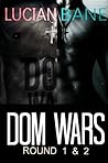 Dom Wars by Lucian Bane
