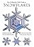 Ken Libbrecht's Field Guide to Snowflakes by Ken Libbrecht