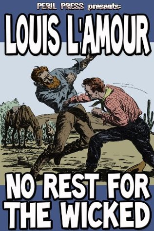 No Rest For The Wicked [Illustrated] (Kindle Edition)