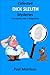 Collected Dick Sleuth Mysteries - Tasmania's No. 1 Detective