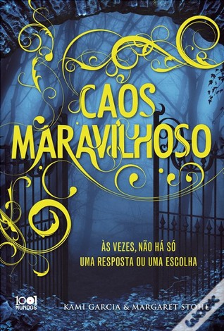 Caos Maravilhoso (Caster Chronicles, #3)