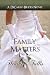 Family Matters by Heather Tullis Family Matters by Heather Tullis
