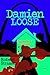 Damien Loose, Episode 4: Co...