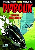 Diabolik anno LIII n. 6: Vendetta senza limiti