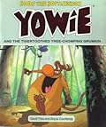 Boof the Bottlebrush Yowie and the Tigertoothed Tree-Chomping Grumkin