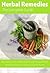 Herbal Remedies: The Comple...