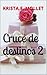 Cruce de destinos 2 (Cruce de destinos, #2)