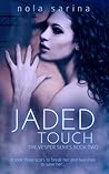 Jaded Touch (Vesper, #2)