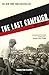 The Last Campaign by Thurston Clarke