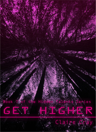 Get Higher (Hidden Talents, #7)