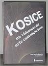 Kosice: Un visionario del arte contemporáneo