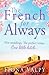 The French for Always by Fiona Valpy