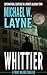 Whittier (A Trent Walker Thriller, #1)