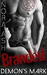 Branded by Nora Ash