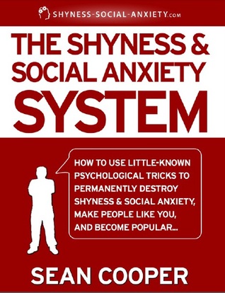 The Shyness and Social Anxiety System (Library Binding)