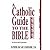 Catholic Guide to the Bible Workbook by Oscar Lukefahr