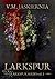 Larkspur, or A Necromancer's Romance (Larkspur, #1)