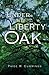 Under The Liberty Oak