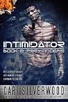 Book cover for Intimidator (Preyfinders, #2)