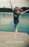 Freak Camp by Jessica V. Barnett