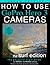 How To Use GoPro Hero 3 Cameras: The Surf Edition for HERO 3+ and HERO 3 Cameras