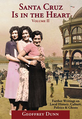 Santa Cruz Is In the Heart: Volume II