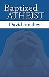 Baptized Atheist