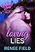 Loving Lies (Summer Lovin', #3)