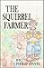 The Squirrel Farmer