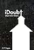 iDoubt: When Faith Falters