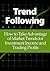 Trend Following: How to Tak...